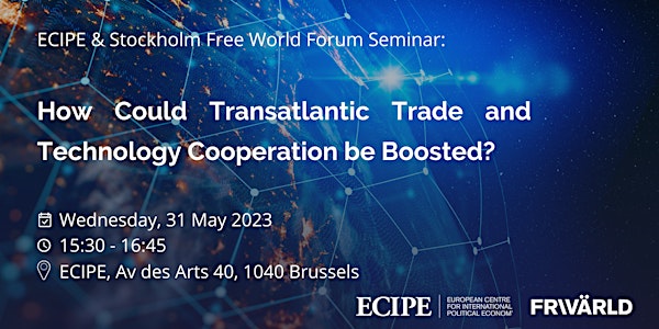 Seminar: How Could Transatlantic Trade & Technology Cooperation be Boosted?