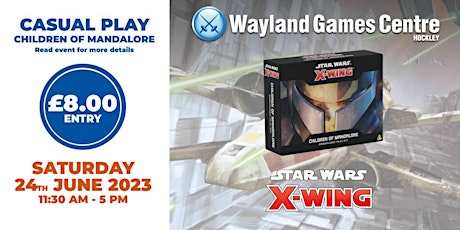 Star Wars: X-Wing - Children of Mandalore - Casual Play