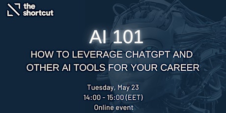 Image principale de AI 101: How to leverage ChatGPT and  other AI tools for your career