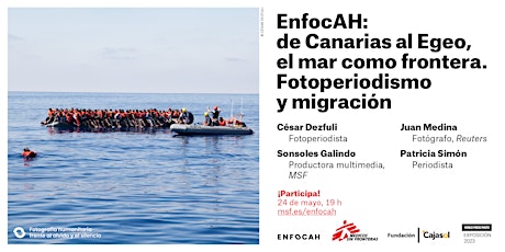 Imagen principal de EnfocAH: de Canarias al Egeo. Fotoperiodismo y migración.