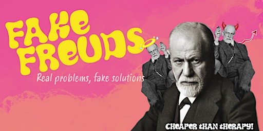 Fake Freuds: A Comedy Self-Help  Show - Salzburg | Stand Up Show in English