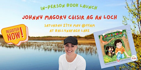 Johnny Magory Cóisir ag an Loch Book Launch primary image