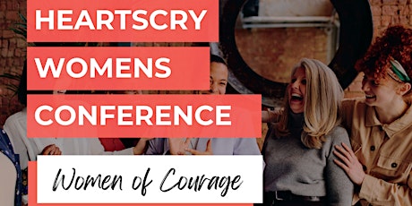 Heartscry Ministries Women's Conference