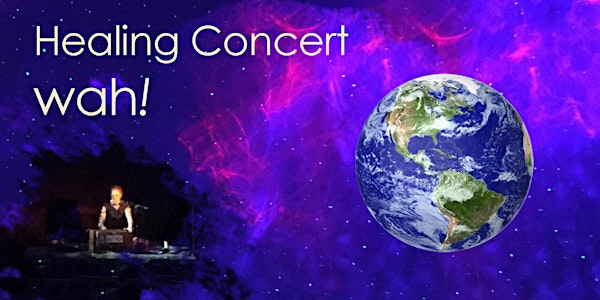 Wah! Healing Concert (Second Showing) (LAST YEAR)