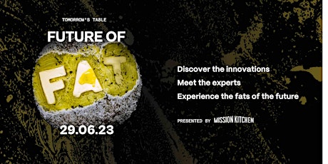 Future of Fat: Insights & Innovations Day