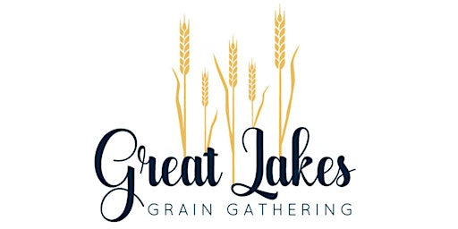 The Great Lakes Grain Gathering primary image