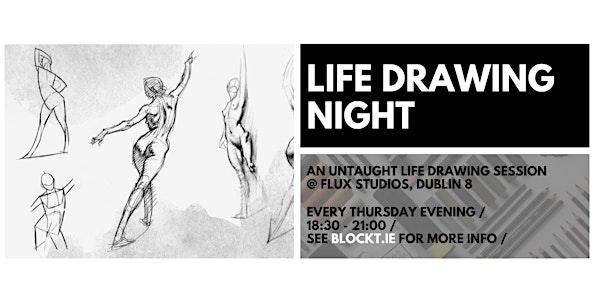 Life Drawing Dublin @ FLUX Studios