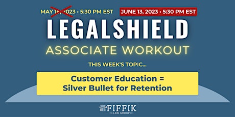 LS Associate Workout: Customer Education = Silver Bullet for Retention primary image