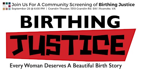 Roanoke Community Screening of Birthing Justice