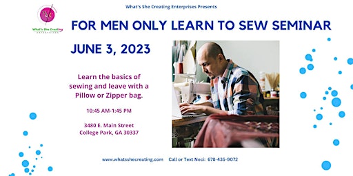 FOR MEN ONLY!  LEARN TO SEW Seminar