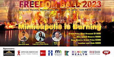 FreedomBall 2023 ‘Minneapolis is Burning’  The 2nd annual FreedomBall
