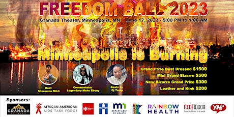 FreedomBall 2023 'Minneapolis is Burning'  The 2nd annual FreedomBall