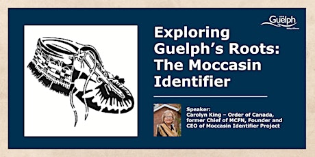 Hauptbild für Exploring Guelph's Roots: The Moccasin Identifier