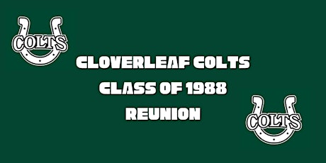 Cloverleaf High School Class of 1988 Reunion