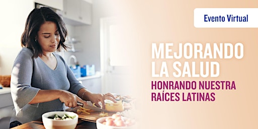 Imagen principal de EN ESPAÑOL: Mejorando la salud honrando nuestras raíces Latinas