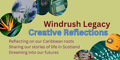 Windrush Legacy Creative Reflections