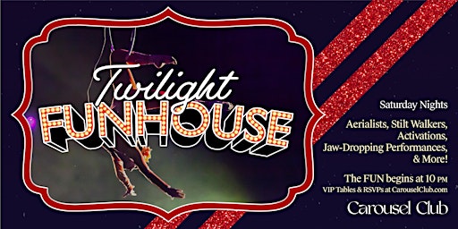 Twilight FUNHOUSE at Carousel Club primary image