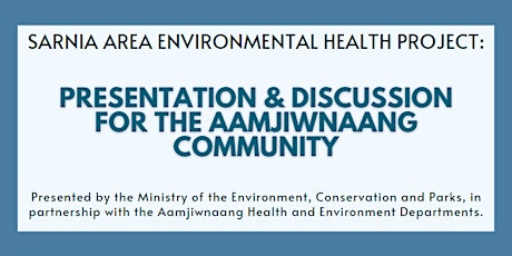 Sarnia Area Environmental Health Project: Aamjiwnaang Community Discussion
