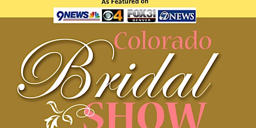 Colorado Bridal Show -8-25-24 -Meadows Banquet & Event Center-South Denver primary image