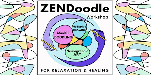ZenDoodle Workshop for Relaxation & Healing primary image