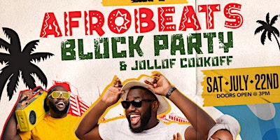 Imagem principal de 2023 LA Afrobeats Block Party  & Jollof Cook-off