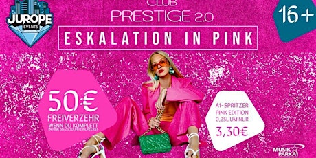 BACK IN BUSINESS - Eskalation in Pink by JUROPE EVENTS 16+ primary image