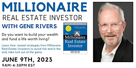 Millionaire Real Estate Investor With Gene Rivers