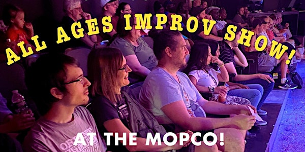 ALL AGES IMPROV SHOW 4-6  PM