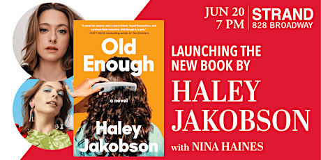 Haley Jakobson + Nina Haines: Old Enough
