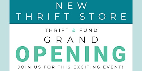 New Thrift Store - Grand Opening