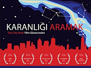 Karanlığı Aramak - The City Dark Film Gösterimleri - İzmir