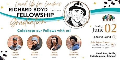 Level Up for Leaders! Richard Boyd Fellowship 2022-2023 Graduation