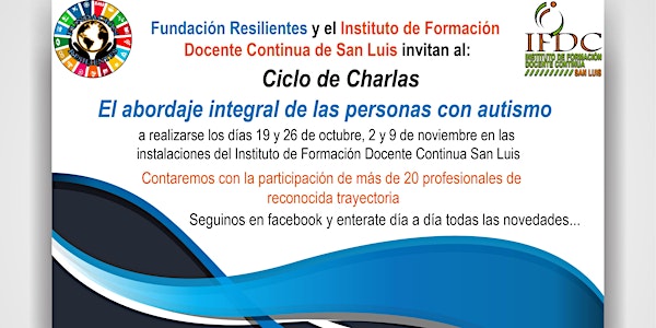 Jornada 4 - Ciclo de Charlas "Abordaje Integral de personas con autismo" - 09/11/18