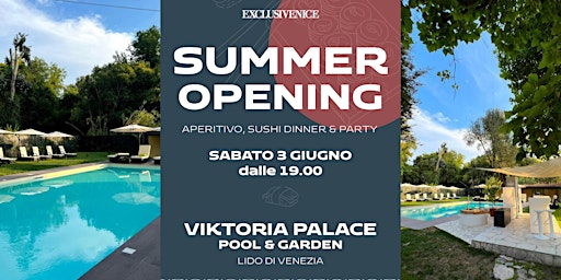 Summer Opening • Viktoria Palace Pool & Garden