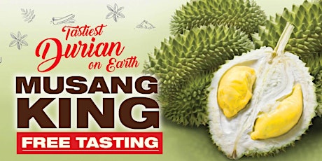 Malaysia Food Fest - Free Durian Tasting featuring “Musang King” the tastiest Durian on earth. primary image