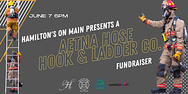 Aetna Hose Hook & Ladder Co. Fundraiser