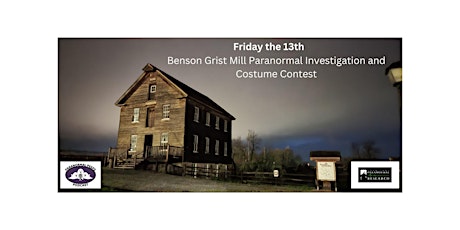 Benson Grist Mill Paranormal Investigation