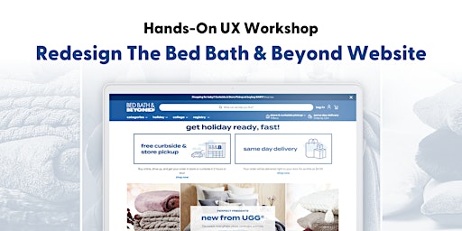 Hauptbild für Redesign The Bed Bath & Beyond Website: Hands-On UX Workshop