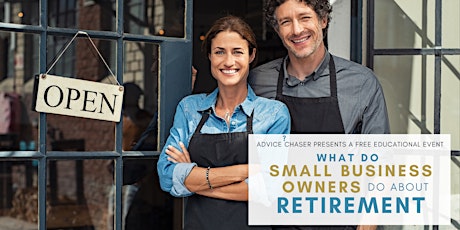What Do Small Business Owners Do About Retirement?