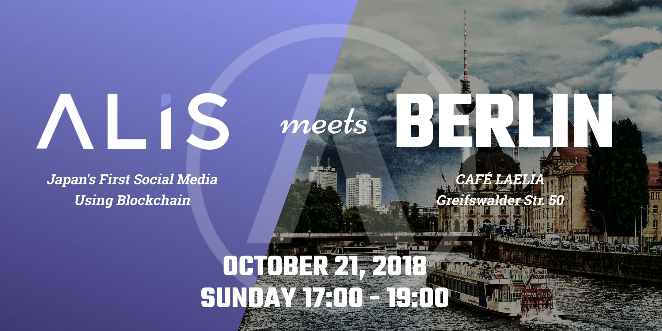 ALIS meets BERLIN - Japan's First Social Media Using Blockchain