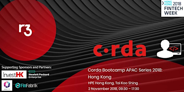 Corda Boot Camp APAC Series 2018: Hong Kong
