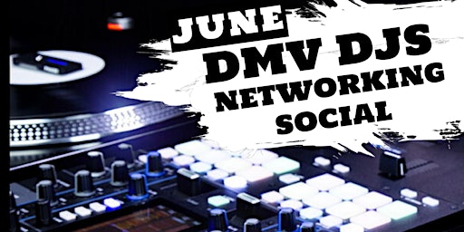 DJ Networking Social, June 2023 primary image