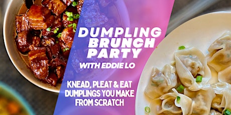 Cooking Class: Make a dumpling brunch from scratch