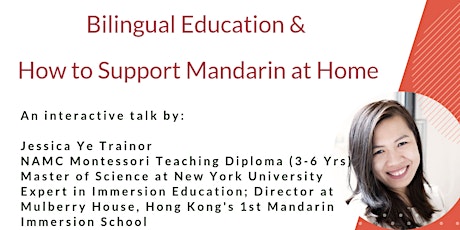 Bilingual Education & How to Support Mandarin in Hong Kong (OCT 30) primary image