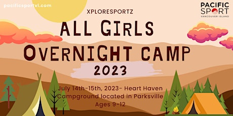 XploreSportZ All Girls  Overnight Camp | Ages 9-12
