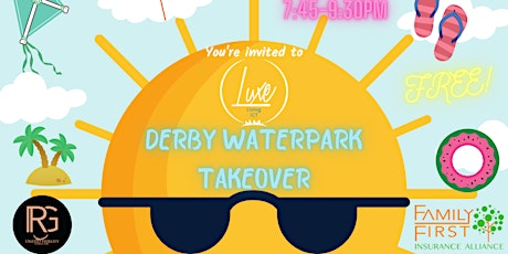 Derby Waterpark Takeover Client Event!