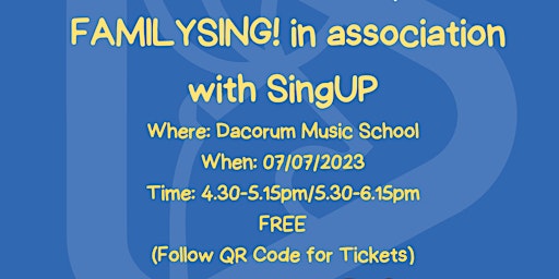 FamilySing! in association with SingUp SESSION 1 primary image