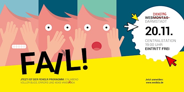 FAIL: Ein Abend voller Bugs, Errors und 404s! Der Webmontag am Dienstag