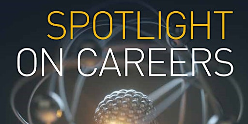 Image principale de Spotlight on Careers: Getting through the Door