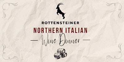 Rottensteiner Northern Italian Wine Dinner